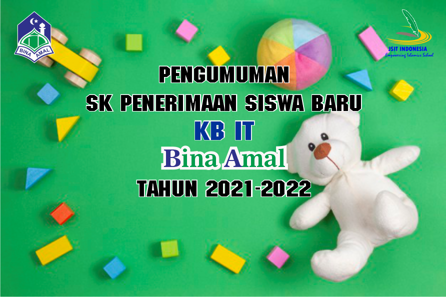 SK PENERIMAAN SISWA BARU KBIT BINA AMAL  TAHUN 2021-2022 