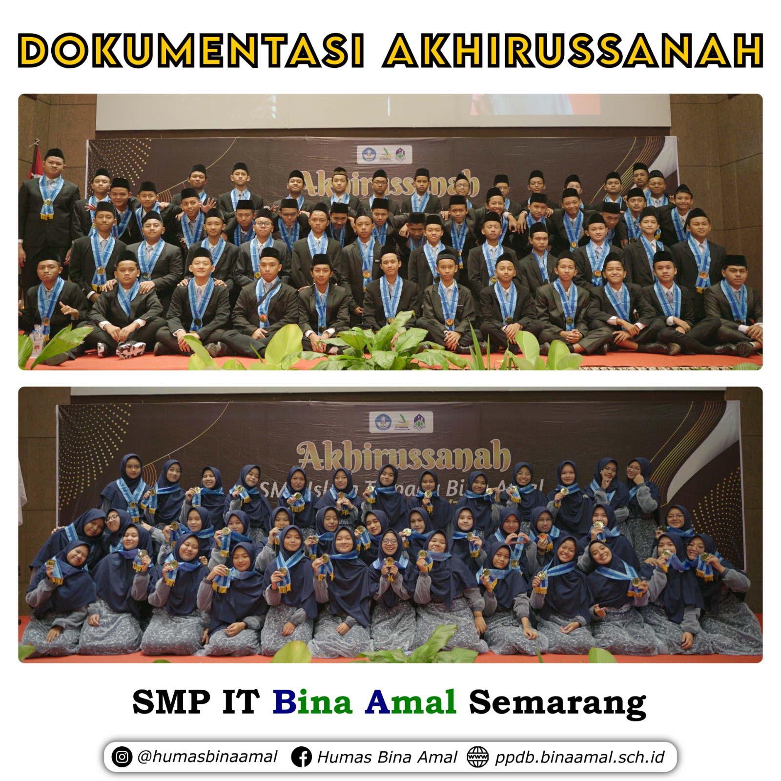 AKHIRUSSANAH DAN PELEPASAN STROID'Z (ANGKATAN XIII) SMP IT BINA AMAL